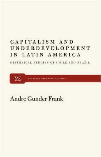 Capitalism and Underdevelopment in Latin America
