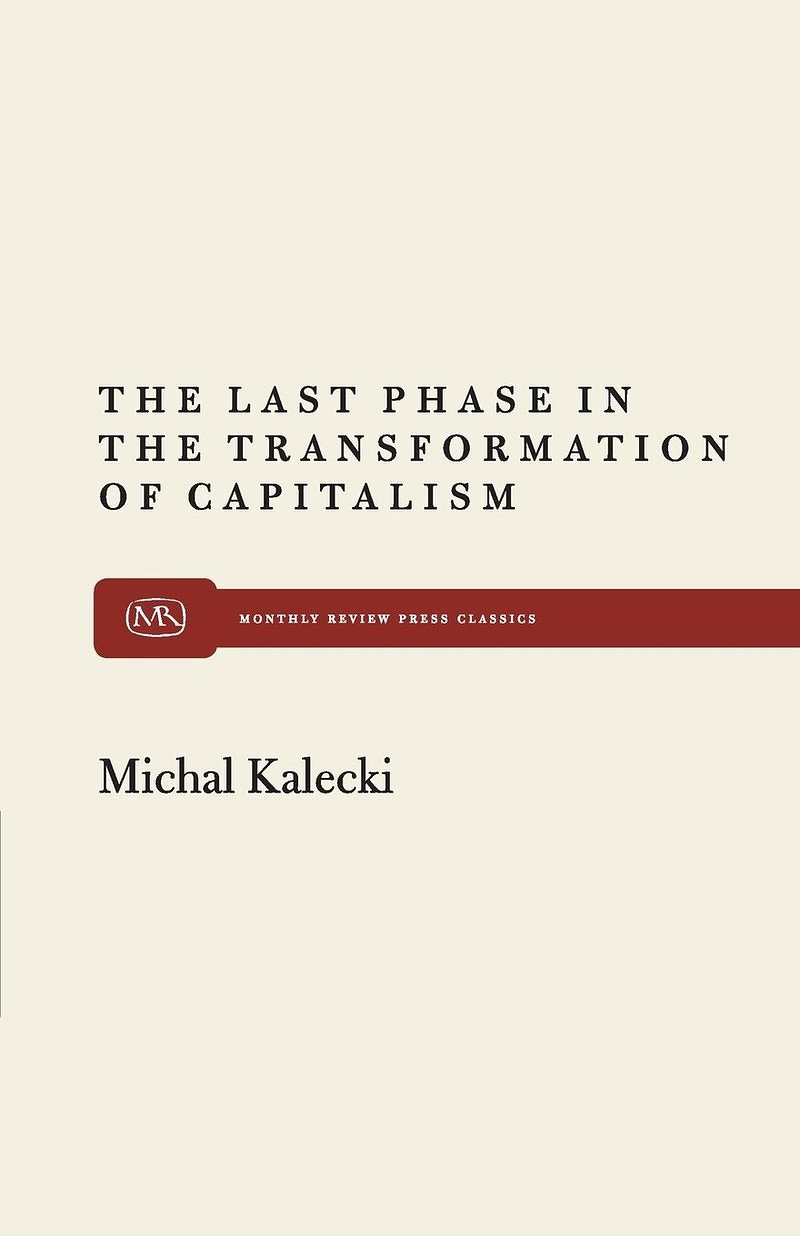 The Last Phase in Transformation of Capitalism