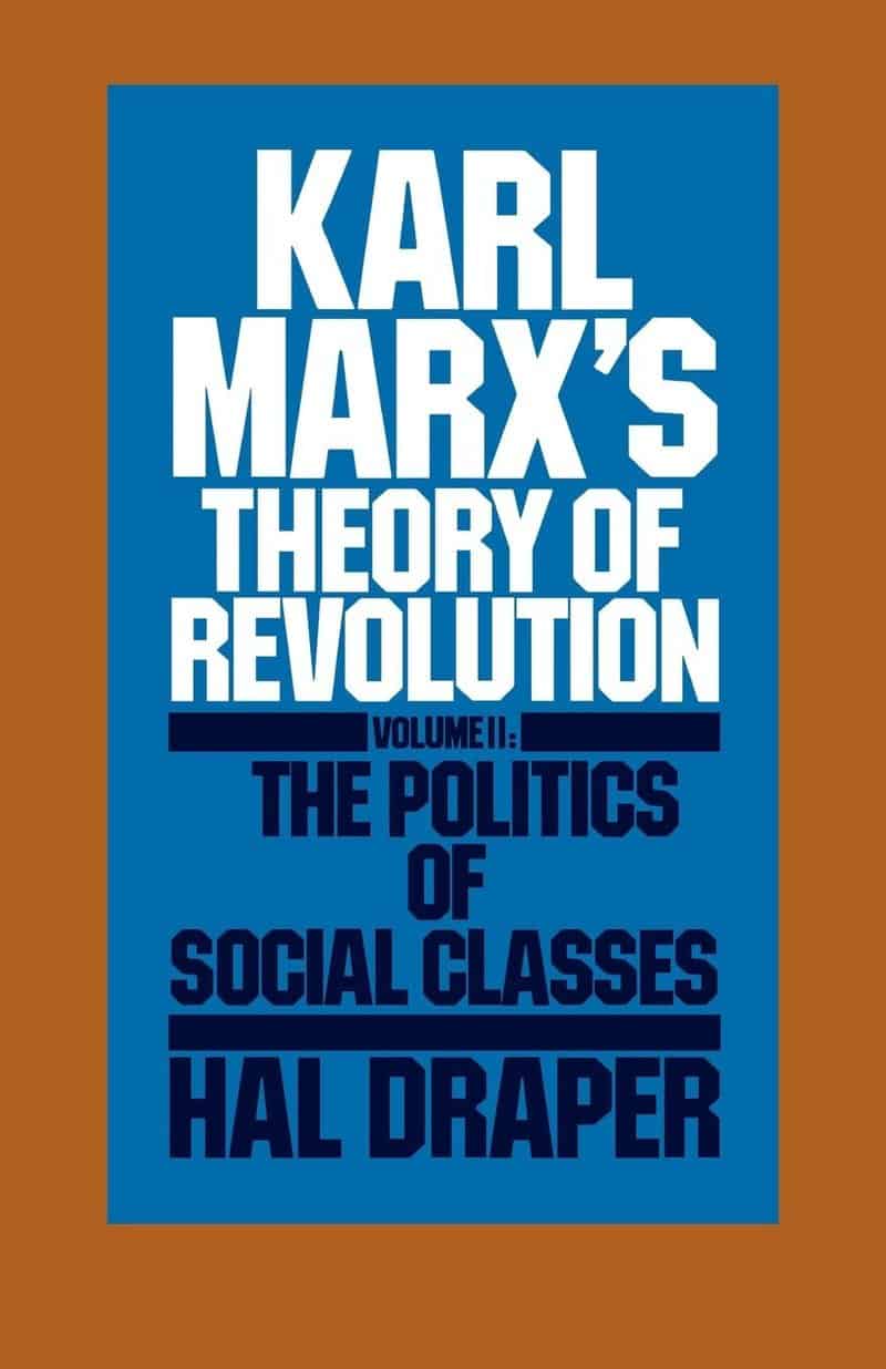 Karl Marx’s Theory of Revolution, Vol II
