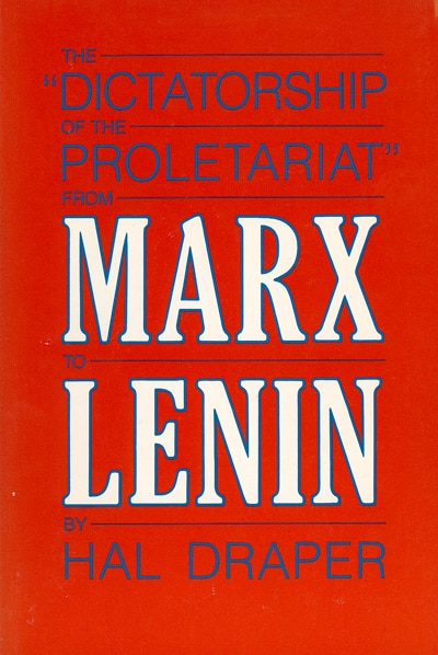 The “Dictatorship of the Proletariat” from Marx to Lenin