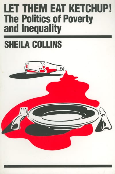 Let Them Eat Ketchup!