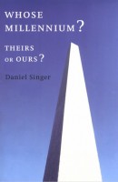 Whose Millennium: Theirs or Ours?