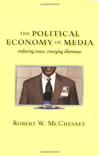 The Political Economy of Media