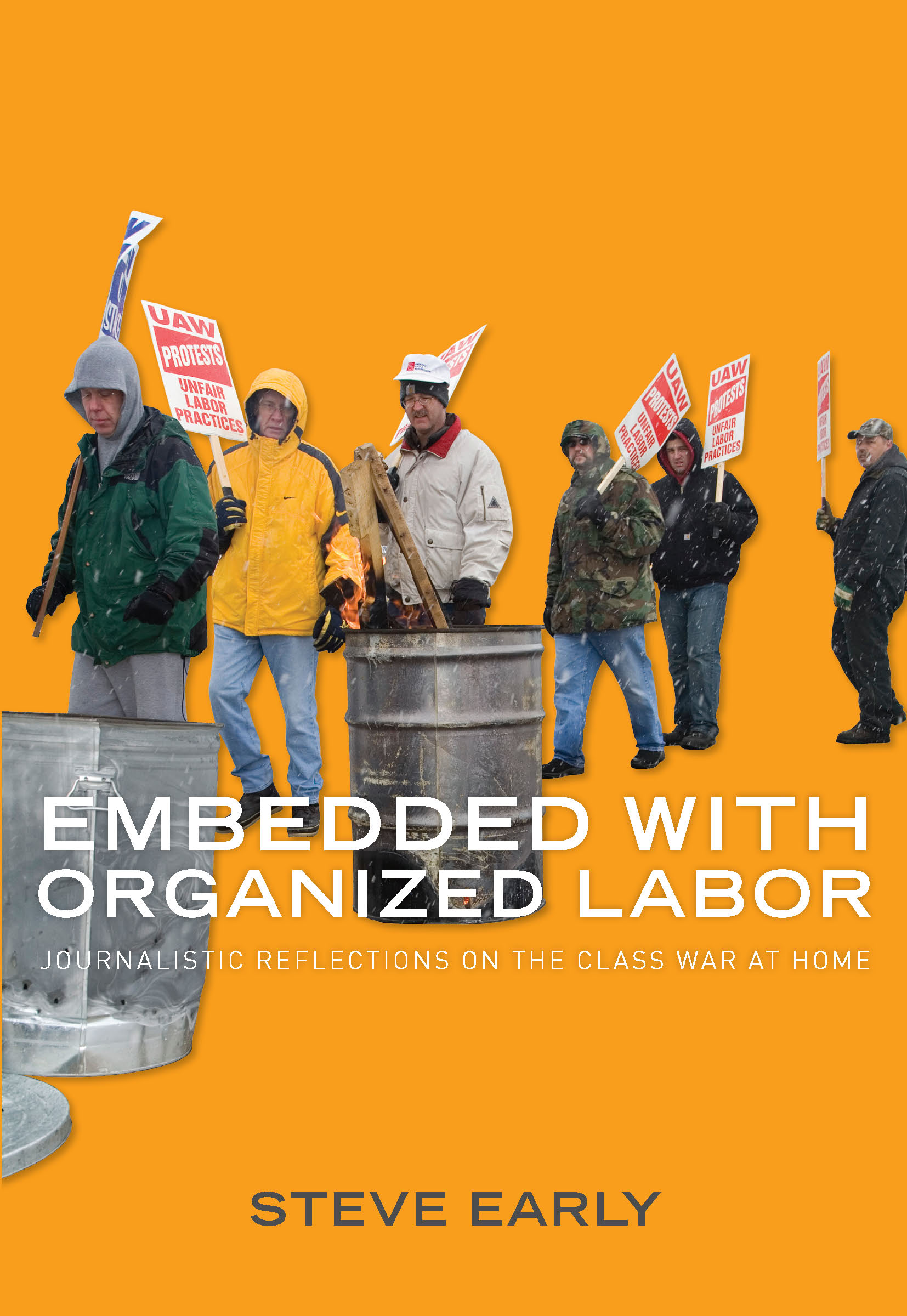 Embedded With Organized Labor