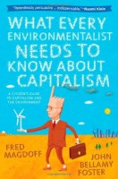 What Every Environmentalist Needs to Know About Capitalism
