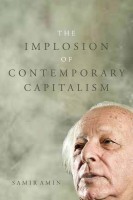 "Samir Amin brilliantly analyzes the financial collapse, the debt crisis, the rise of political Islam, and more."
—Roxanne Dunbar Ortiz
