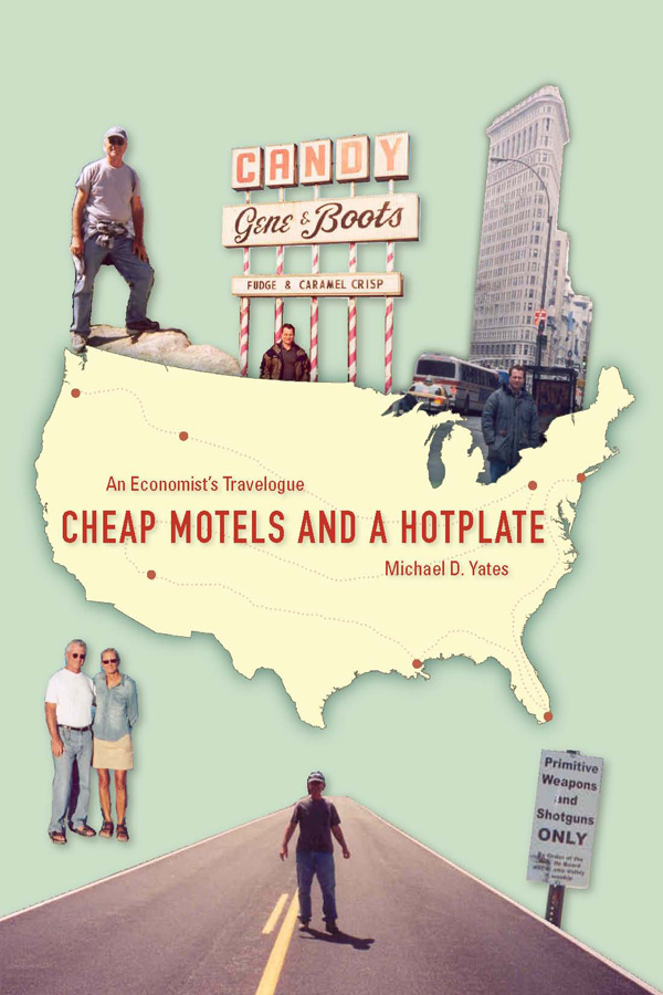 cheap motels and a hot plate