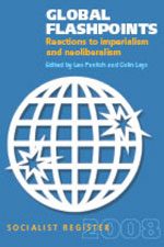 Socialist Register 2008: Global Flashpoints