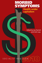 Socialist Register 2010: Morbid Symptoms