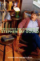 The Science & Humanism of Stephen Jay Gould reviewed in Human Ecology Review