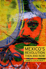 Mexico’s Revolution Then and Now