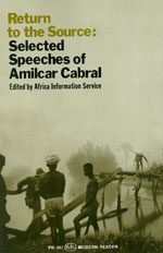 Return to the Source: Selected Speeches of Amilcar Cabral