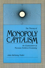 The Theory of Monopoly Capitalism