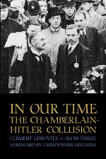In Our Time: The Chamberlain-Hitler Collusion