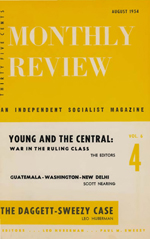 Monthly Review Volume 6, Number 4 (August 1954)