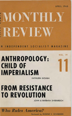 Monthly Review Volume 19, Number 11 (April 1968)