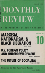 Monthly Review Volume 22, Number 10 (March 1971)