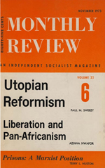 Monthly Review Volume 25, Number 6 (November 1973)