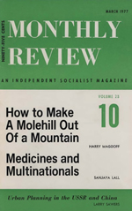 Monthly Review Volume 28, Number 10 (March 1977)