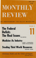 Monthly Review Volume 35, Number 11 (April 1984)