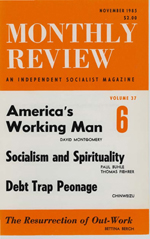 Monthly Review Volume 37, Number 6 (November 1985)