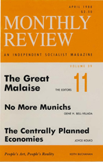 Monthly Review Volume 39, Number 11 (April 1988)