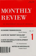 Monthly Review Volume 47, Number 1 (May 1995)