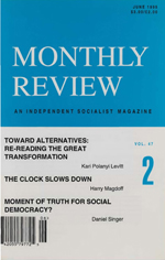 Monthly Review Volume 47, Number 2 (June 1995)