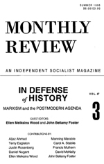 Monthly Review Volume 47, Number 3 (July-August 1995)