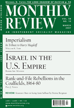Monthly Review Volume 58, Number 10 (March 2007)