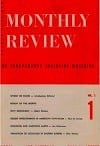 Monthly Review Volume 1, Number 1 (May 1949)