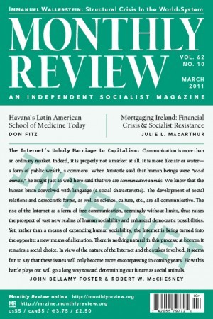 Monthly Review Volume 62, Number 10 (March 2011)