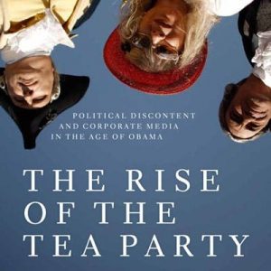 The Rise of the Tea Party