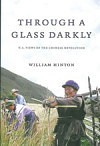 Through a Glass Darkly: U.S. Views of the Chinese Revolution