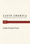 Latin America: Underdevelopment or Revolution