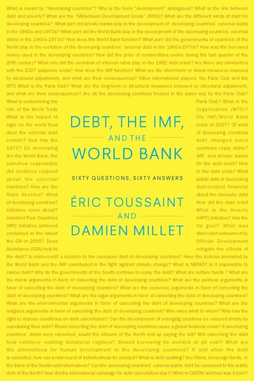 Debt The Imf And The World Bank Sixty Questions Sixty