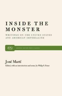 Inside the Monster: Writings on the United States and American Imperialism