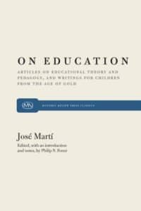 On Education: Articles on Educational Theory and Pedagogy, and Writings for Children from "The Age of Gold"