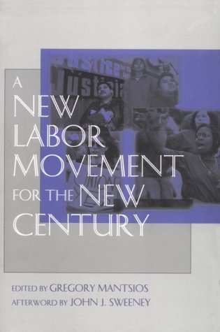 A New Labor Movement for a New Century