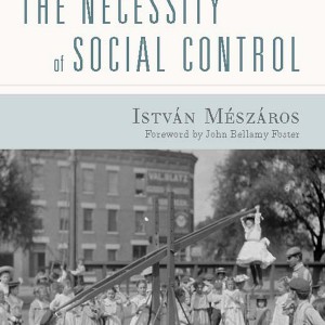 The Necessity of Social Control