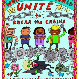 Break the Chains by Stephanie McMillan