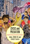 Crisis and Predation: India, COVID-19, and Global Finance