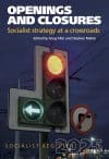Socialist Register 2025: Openings and Closures: Socialist Strategy at a Crossroads